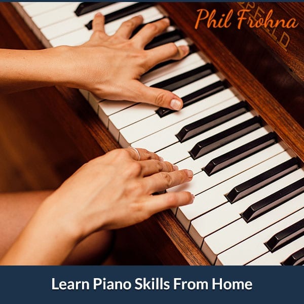 Learn Piano Skills From Home