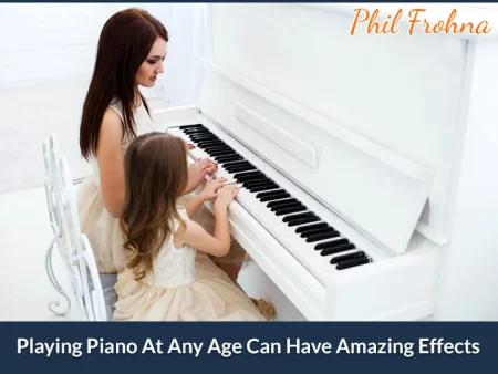Learn Playing Piano At Any Age